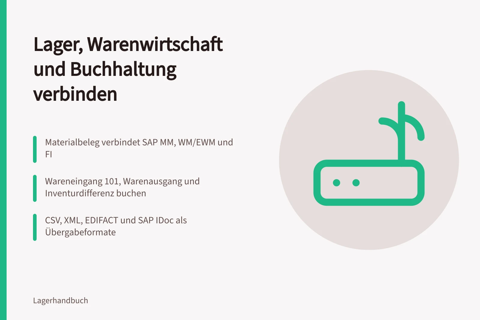 Schnittstellen zwischen Lager, Warenwirtschaft und Buchhaltung mit Buchungssätzen und Übergabeformaten